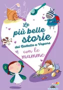 Copertina libro <b>Le piu belle storie del Battello a vapore con le mamme<br></b>(titolo originale o altro titolo: <i>Supermamma</i>)