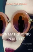Copertina libro <b>Un matrimonio perfetto<br></b>(titolo originale o altro titolo: <i>Death to her</i>)