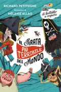 Copertina libro <b>Il pirata più terribile del mondo<br></b>(titolo originale o altro titolo: <i>Le pirate le plus terrible du monde</i>)