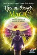 Copertina libro <b>I maghi sbagliati sbagliano ancora<br></b>(titolo originale o altro titolo: <i>Upside-Down magic</i>)