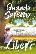 Copertina libro <b>Quando saremo liberi</b>