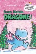 Copertina libro <b>Buon Natale, Dragone!<br></b>(titolo originale o altro titolo: <i>Dragon's Merry Christmas</i>)