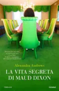 Copertina libro <b>La vita segreta di Maud Dixon<br></b>(titolo originale o altro titolo: <i>Who is Maud Dixon?</i>)
