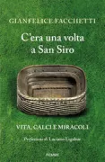 Copertina libro <b>C'era una volta a San Siro</b>
