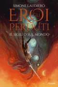 Copertina libro <b>Il sigillo sul mondo</b>