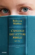Copertina libro <b>L'angolo dei lettori ribelli<br></b>(titolo originale o altro titolo: <i>The borrower</i>)