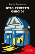 Copertina libro <b>Otto perfetti omicidi<br></b>(titolo originale o altro titolo: <i>Eight perfect murders</i>)