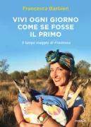 Copertina libro <b>Vivi ogni giorno come se fosse il primo</b>