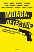 Copertina libro <b>Indaga, detective</b>