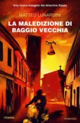Copertina libro <b>La maledizione di Baggio vecchia</b>