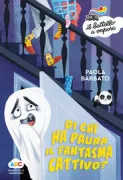 Copertina libro <b>Di chi ha paura il fantasma cattivo?</b>