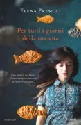 Copertina libro <b>Per tutti i giorni della tua vita</b>