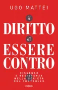 Copertina libro <b>Il diritto di essere contro</b>