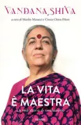 Copertina libro <b>La vita è maestra</b>
