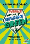 Copertina libro <b>Manuale per supereroi green</b>