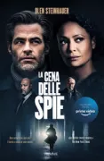 Copertina libro <b>La cena delle spie<br></b>(titolo originale o altro titolo: <i>All the old knives</i>)