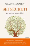 Copertina libro <b>Sei segreti<br></b>(titolo originale o altro titolo: <i>The well-lived life</i>)