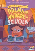 Copertina libro <b>35 cose da conoscere prima di andare a scuola<br></b>(titolo originale o altro titolo: <i>Things to know and to do before you start school</i>)