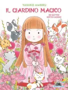 Copertina libro <b>Il giardino magico<br></b>(titolo originale o altro titolo: <i>Maho no Niwa Monogatari 1 Herb Majo no Fushigi na Recipe</i>)