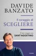 Copertina libro <b>Il coraggio di scegliere</b>
