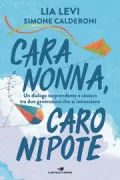 Copertina libro <b>Cara nonna, caro nipote</b>