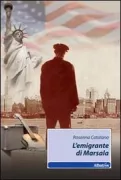 Copertina libro <b>L'emigrante di Marsala</b>