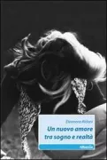 Copertina libro <b>Un nuovo amore tra sogno e realtà</b>