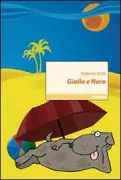 Copertina libro <b>Giallo e nero</b>