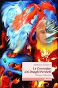 Copertina libro <b>Le cronache dei draghi perduti</b>