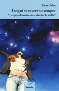 Copertina libro SOGNI SI AVVERANO SEMPRE E QUINDI USCIMMO A RIVEDER LE