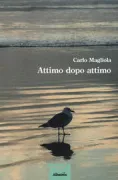 Copertina libro <b>Attimo dopo attimo</b>