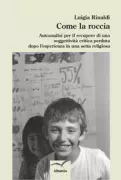 Copertina libro <b>Come la roccia</b>
