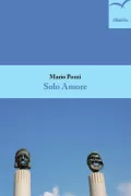 Copertina libro <b>Solo amore</b>