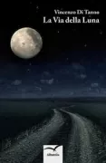 Copertina libro <b>La via della luna</b>
