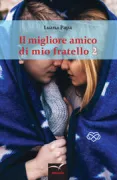Copertina libro <b>Il migliore amico di mio fratello 2</b>