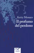 Copertina libro <b>Il profumo del perdono</b>