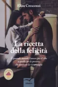 Copertina libro <b>Trilogia della felicità. La ricetta della felicità</b>