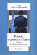 Copertina libro <b>Polonia tra passato e futuro</b>