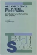 Copertina libro <b>Organizzazione del potere e territorio</b>