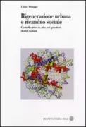 Copertina libro <b>Rigenerazione urbana e ricambio sociale</b>