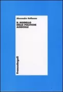 Copertina libro <b>Il modello delle politiche agricole</b>