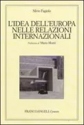 Copertina libro <b>L'idea dell'Europa nelle relazioni internazionali</b>