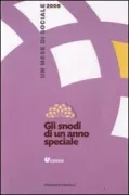 Copertina libro <b>Gli snodi di un anno speciale</b>
