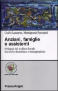 Copertina libro <b>Anziani, famiglie e assistenti</b>