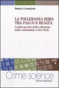 Copertina libro <b>La tolleranza zero: tra palco e realtà</b>