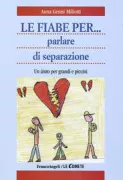 Copertina libro <b>Le fiabe per ... parlare di separazione</b>
