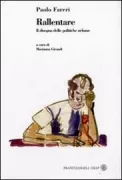 Copertina libro <b>Rallentare</b>