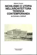 Copertina libro <b>Nichilismo e utopia nell'architettura tedesca contemporanea</b>