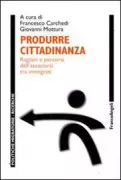 Copertina libro <b>Produrre cittadinanza</b>