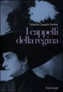 Copertina libro <b>I cappelli della regina</b>